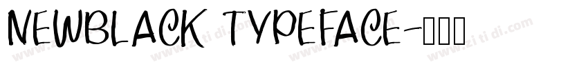 NEWBLACK TYPEFACE字体转换